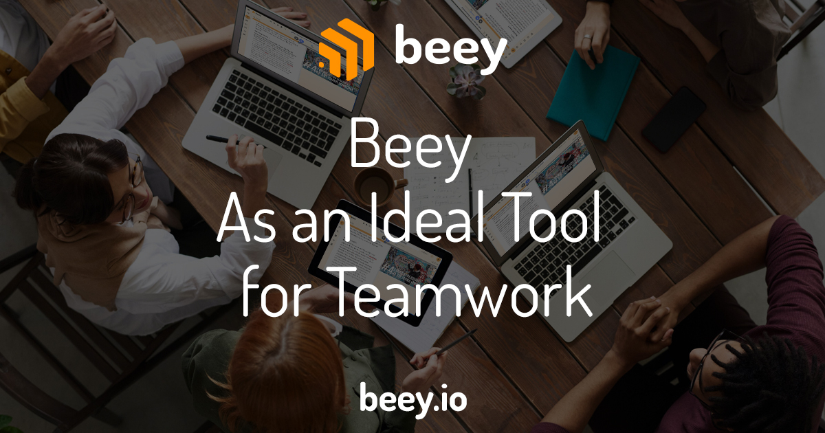 Beey As an Ideal Tool for Teamwork